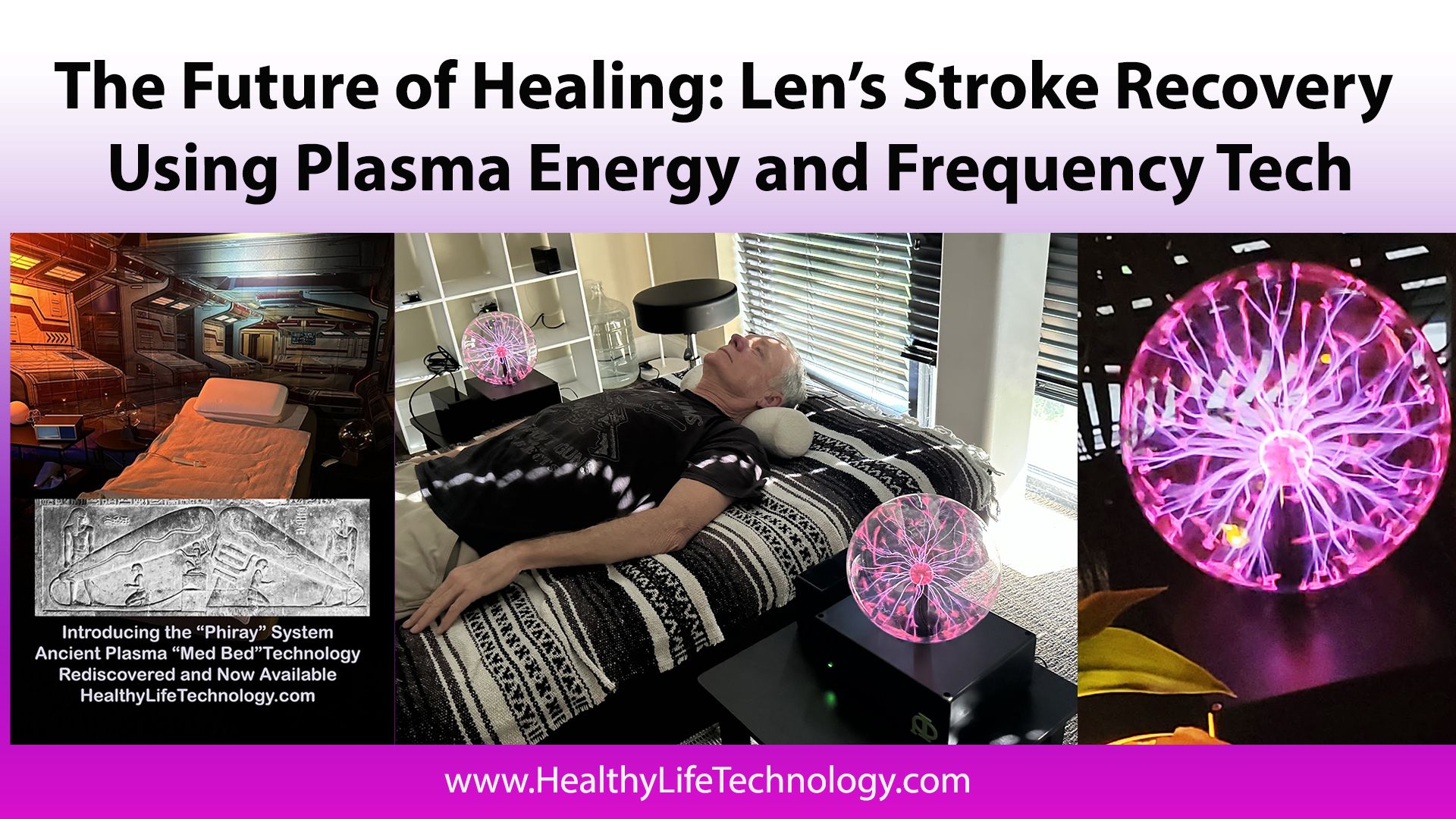 Lens Stroke Recovery Using Plasma Energy And Med B